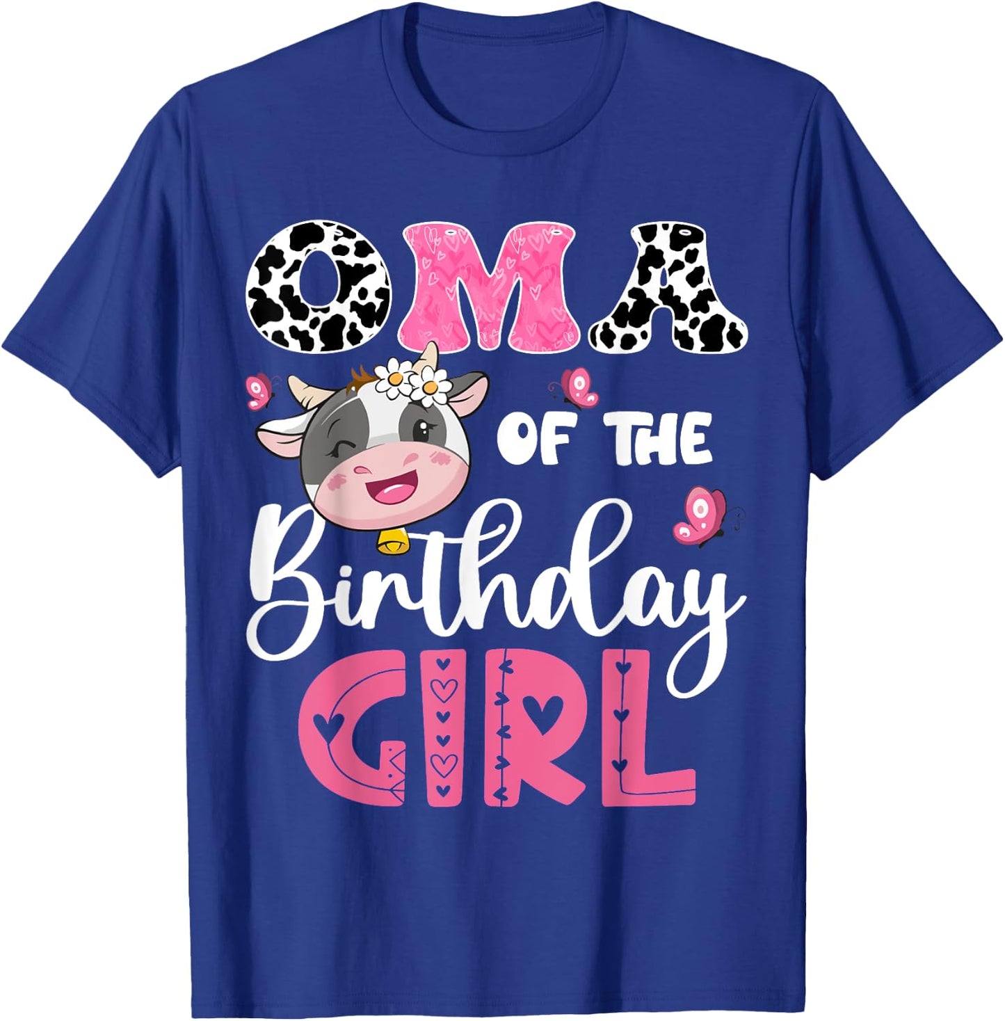 Oma Of The Birthday Girl Farm Cow 1St Birthday Party T-Shirt - T-Shirt | Royal