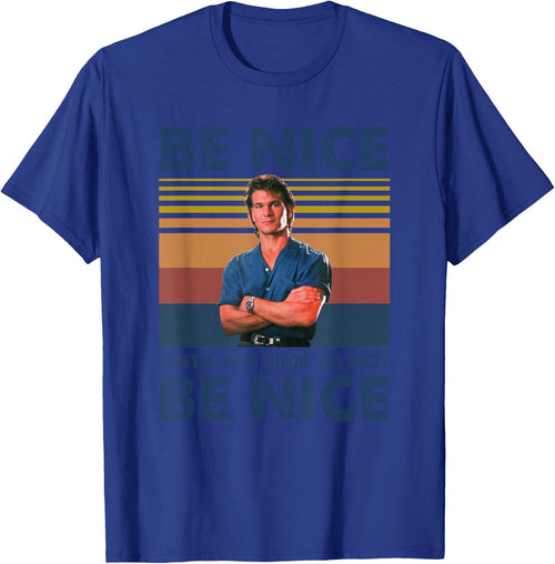 Be Nice Until It’s Time To Not Be Nice