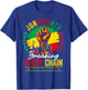 Breaking Every Chain Since 1865 Women Men Juneteenth Freedom T-Shirt - T-Shirt | Royal