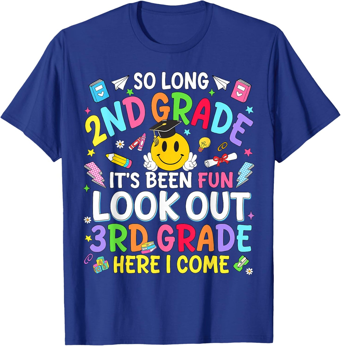 So Long 2nd Grade Look Out 3rd Grade Teacher Kids Boys Girls T-Shirt - T-Shirt | Royal