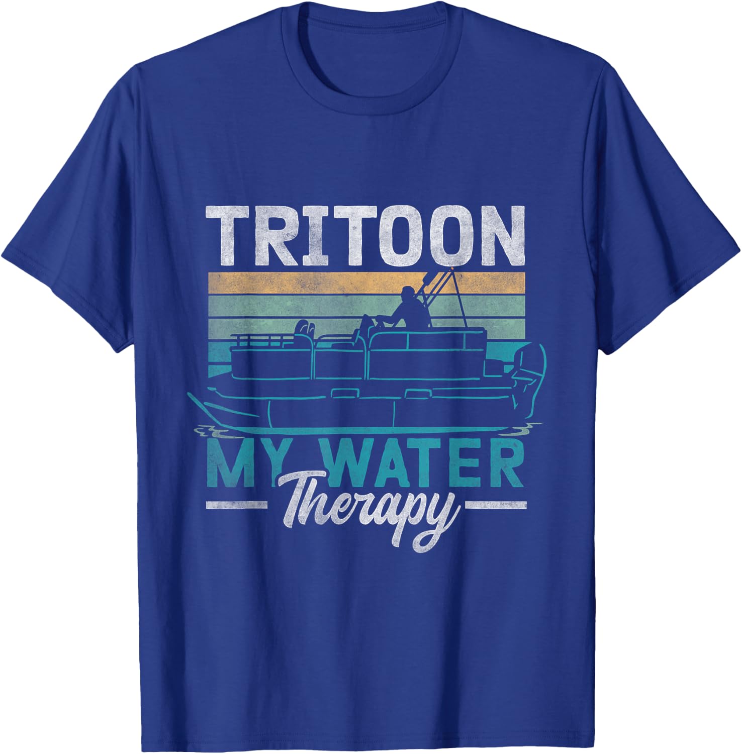 Tritoon My Water Therapy Pontoon Captain Tritoon Owner T-Shirt - T-Shirt | Royal