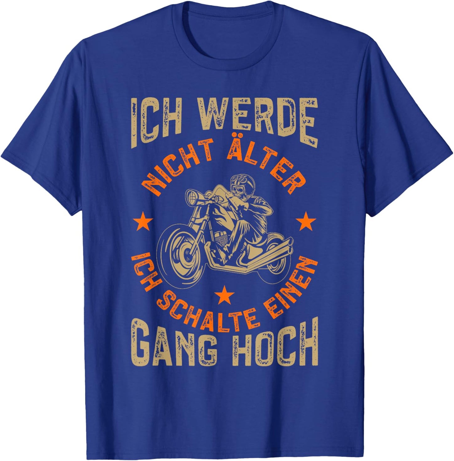 Men's Motorcycle Ich Werde Nicht Alter Motorcycle Rider Funny Biker , black T-Shirt - T-Shirt | Royal