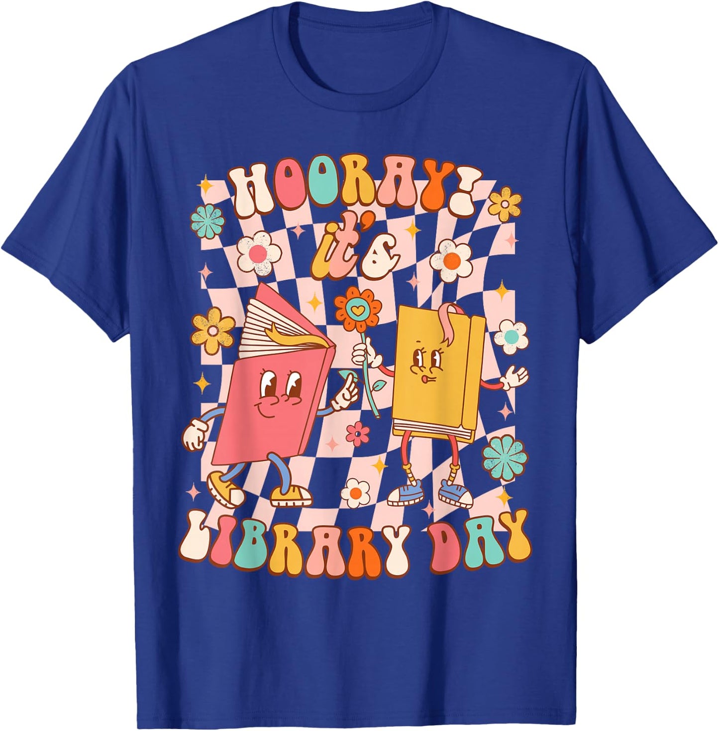 Reading Book Lover School Librarian Hooray It's Library Day T-Shirt - T-Shirt | Royal