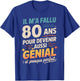 Cadeau Anniversaire 80 Ans Humour Original 80 Ans Homme T-Shirt - T-Shirt | Royal