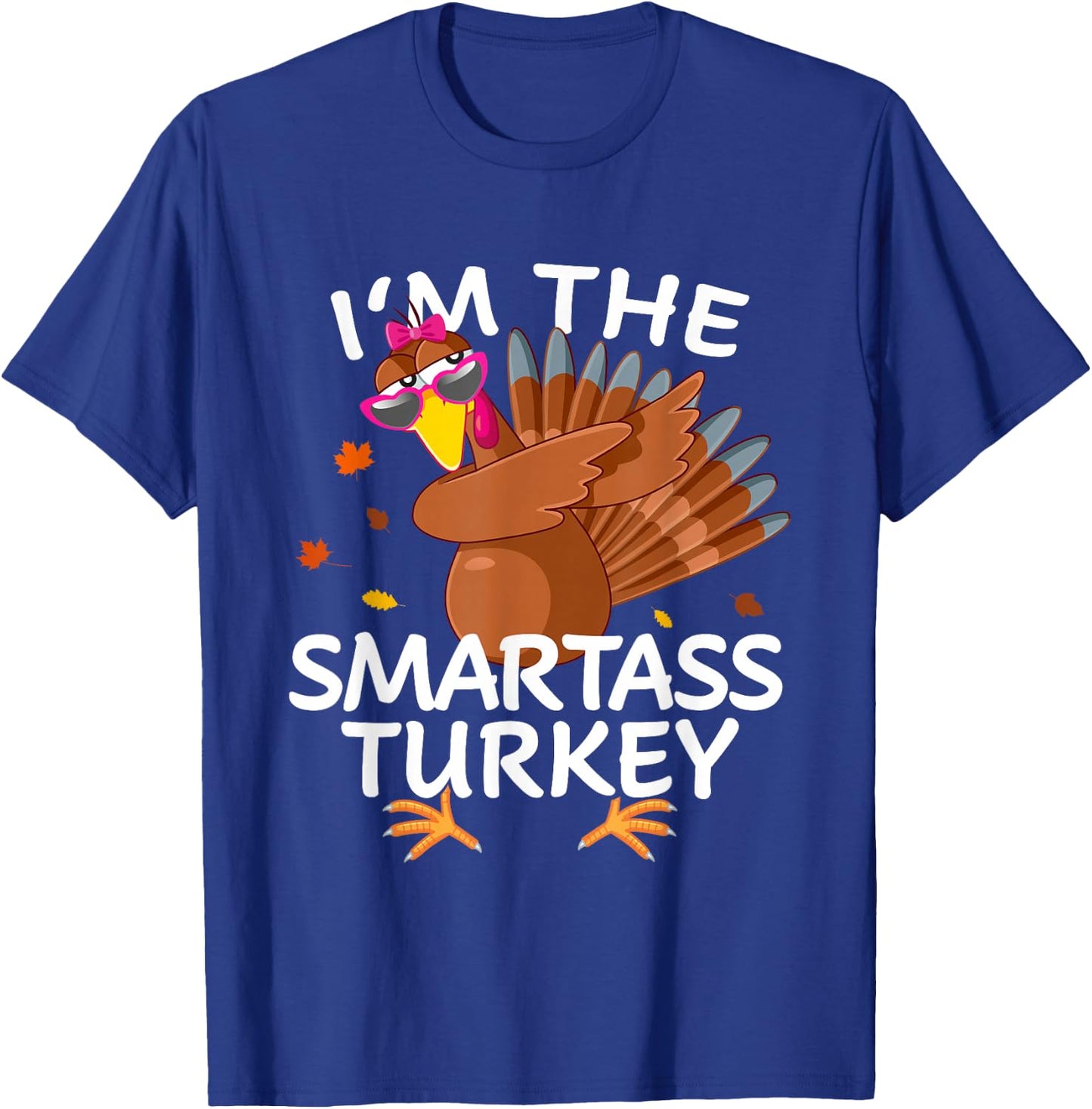 Smartass Turkey Matching Outfit Thanksgiving Pajamas Family T-Shirt - T-Shirt | Royal