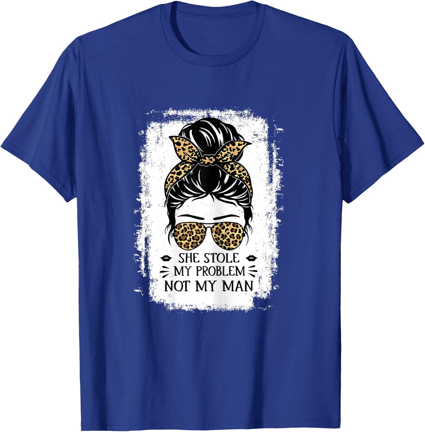 Women Funny Saying She Stole My Problem Not My Man T-Shirt - T-Shirt | Royal