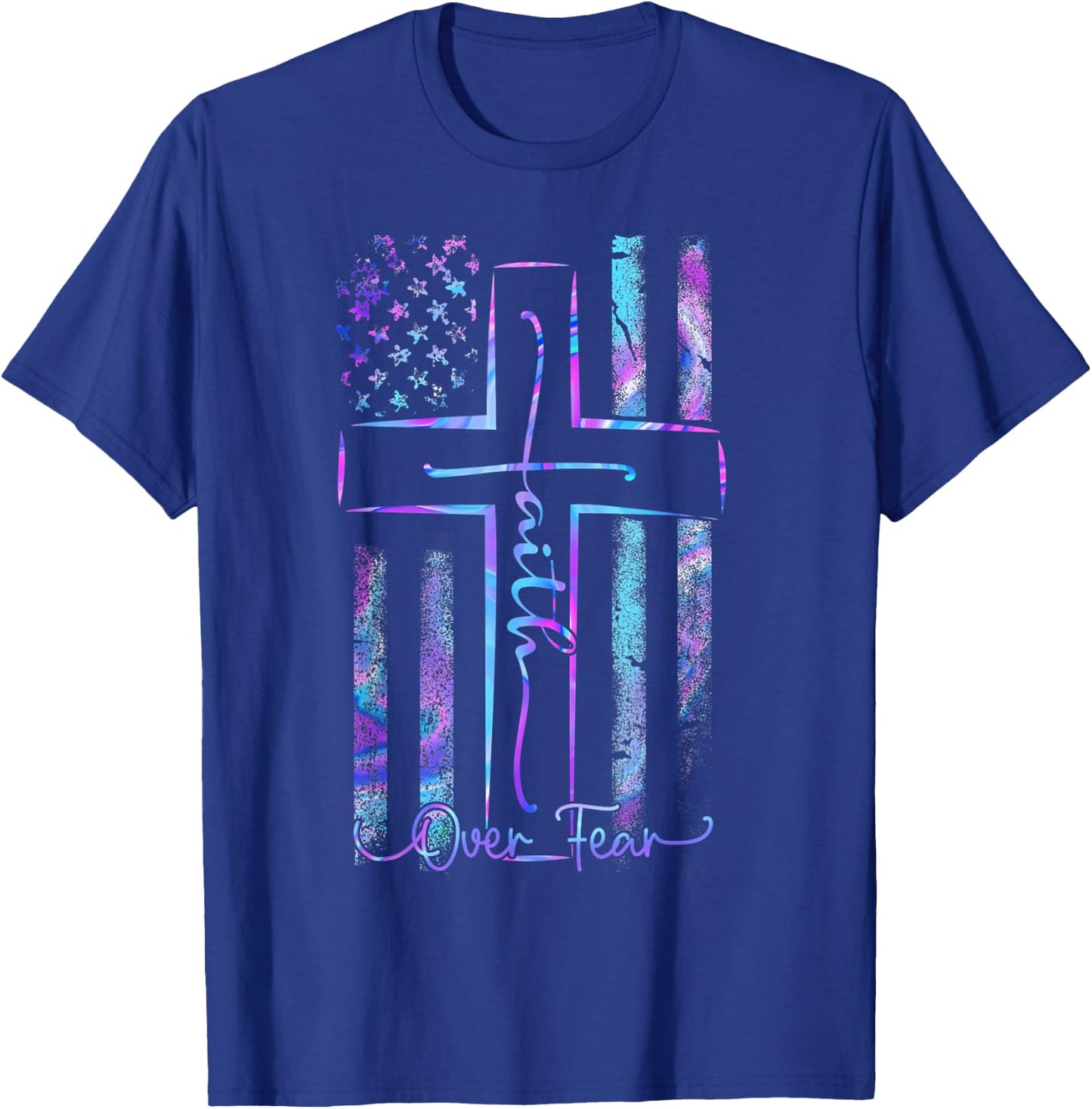 America Pride US Flag Faith Over Fear Prayer Men Women T-Shirt - T-Shirt | Royal