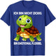 with German Text "Ich Bin Nicht Zickig Schildkröt", Funny Turtles, black T-Shirt - T-Shirt | Royal