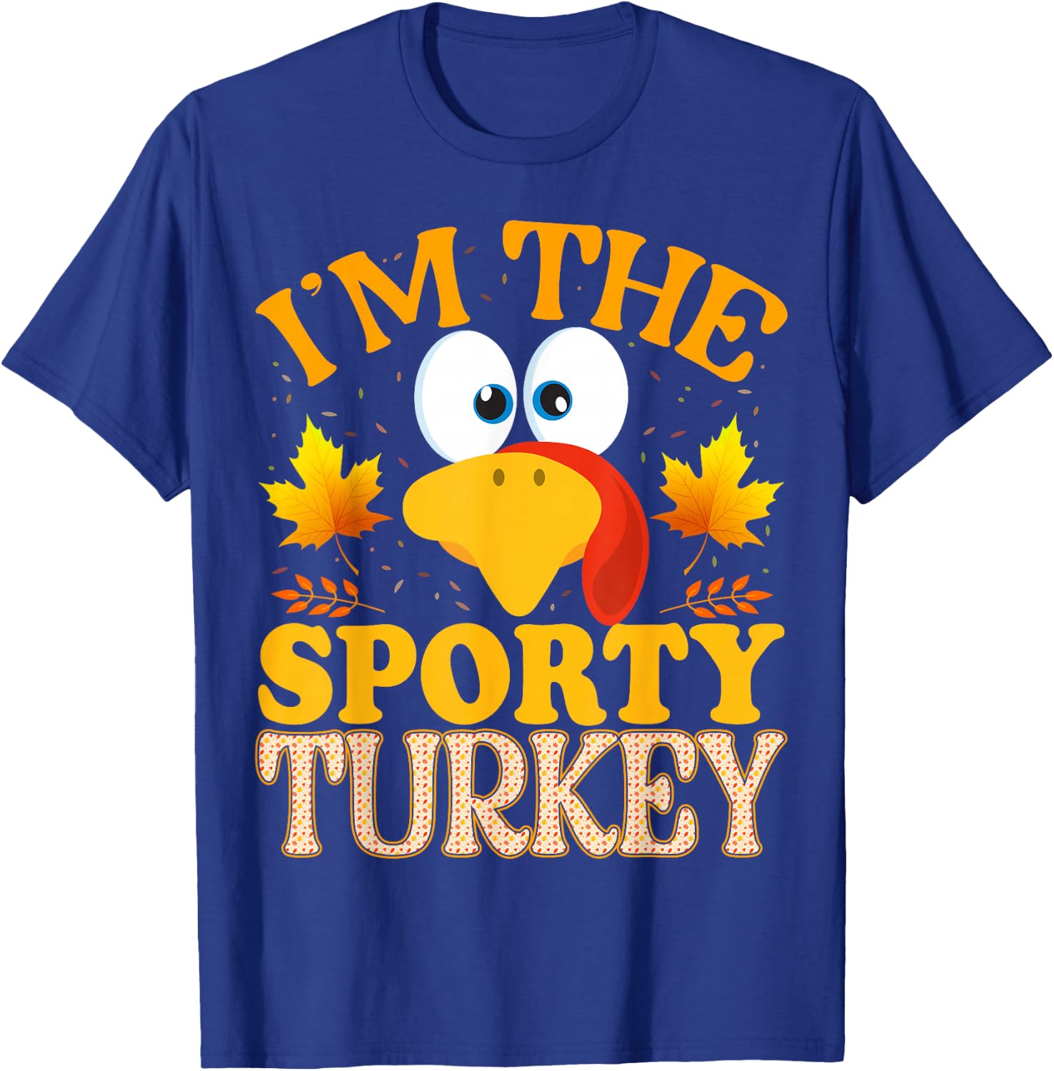 Thanksgiving I'm The Sporty Turkey Matching T-Shirt - T-Shirt | Royal