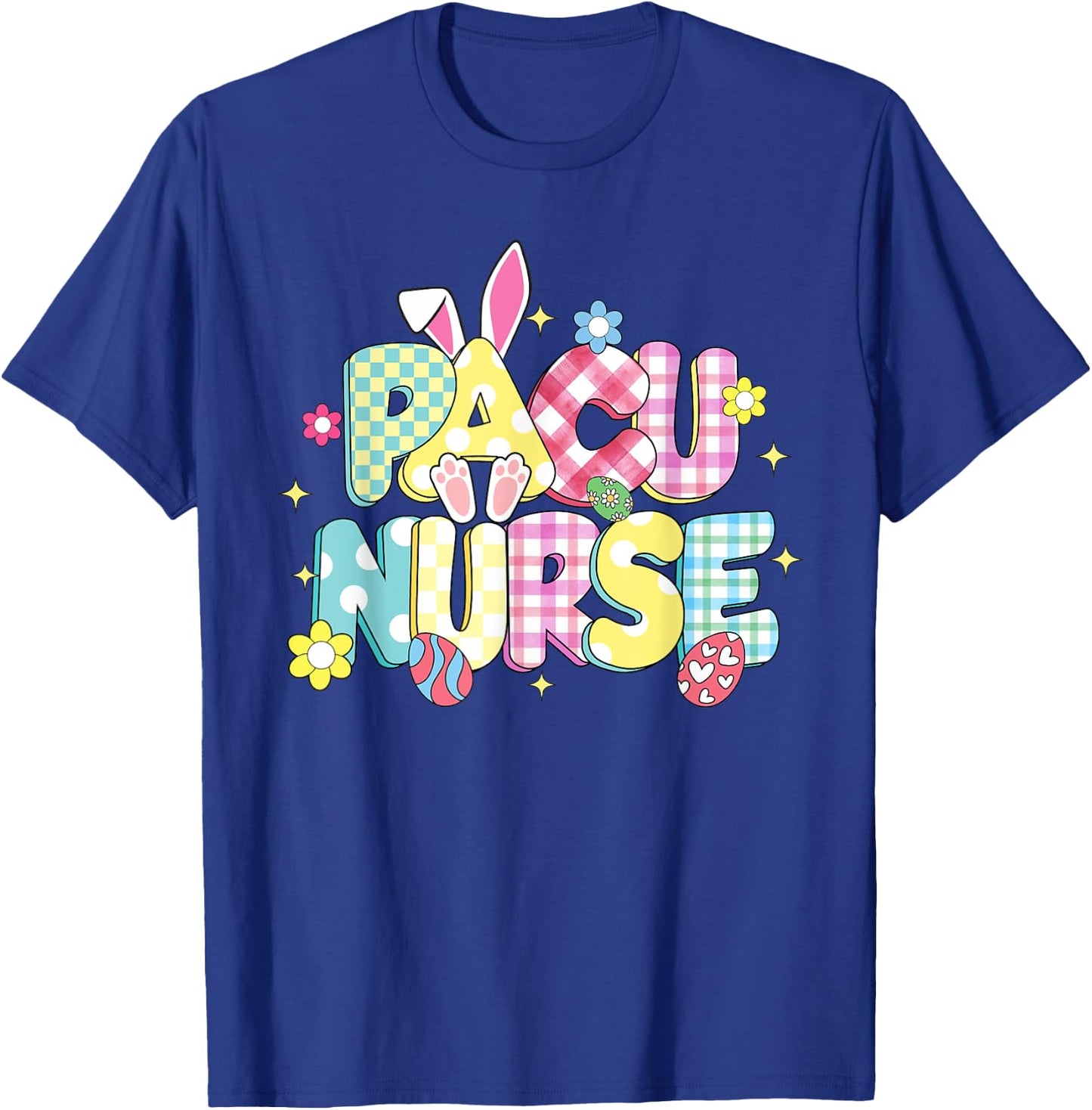 Retro Groovy PACU Nurse Bunny Ear Funny Easter Gifts T-Shirt - T-Shirt | Royal