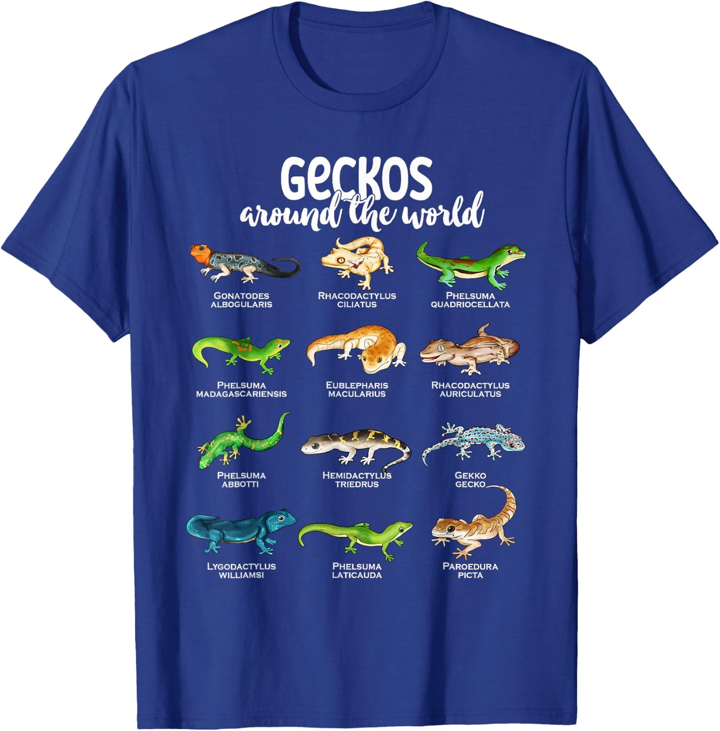 Geckos around the world - Types of Geckos T-Shirt - T-Shirt | Royal