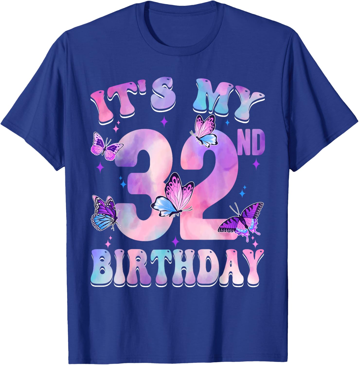 It's My 32nd Birthday Butterfly Theme 32 Year Old Party Girl T-Shirt - T-Shirt | Royal