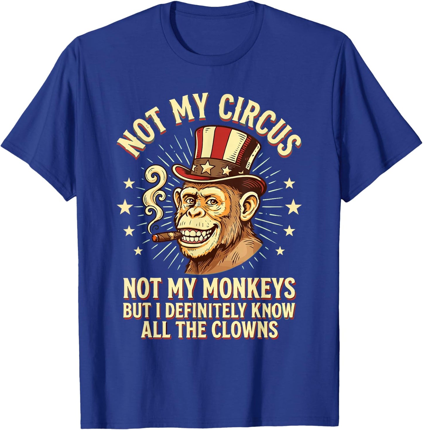 Nicht Mein Zirkus Nicht Meine Affen T-Shirt - T-Shirt | Royal