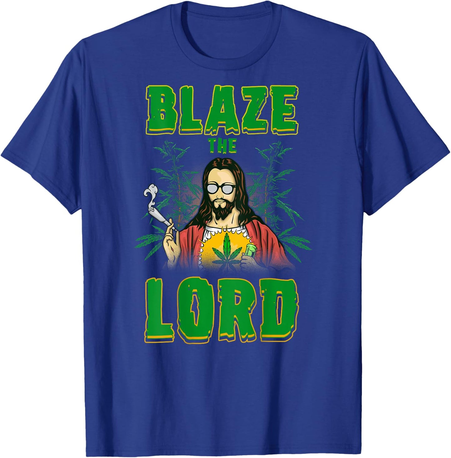 CBD Cannabis Jesus Shirt Blaze The Lord Funny AF 420 Weed T-Shirt - T-Shirt | Royal