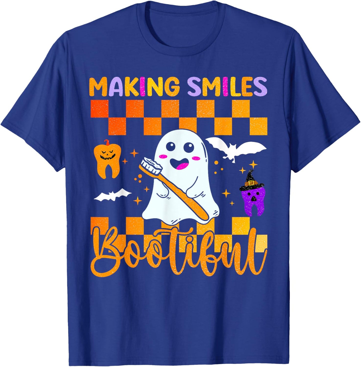Making Smiles Bootiful Halloween Dentist Funny Ghost Dental T-Shirt - T-Shirt | Royal
