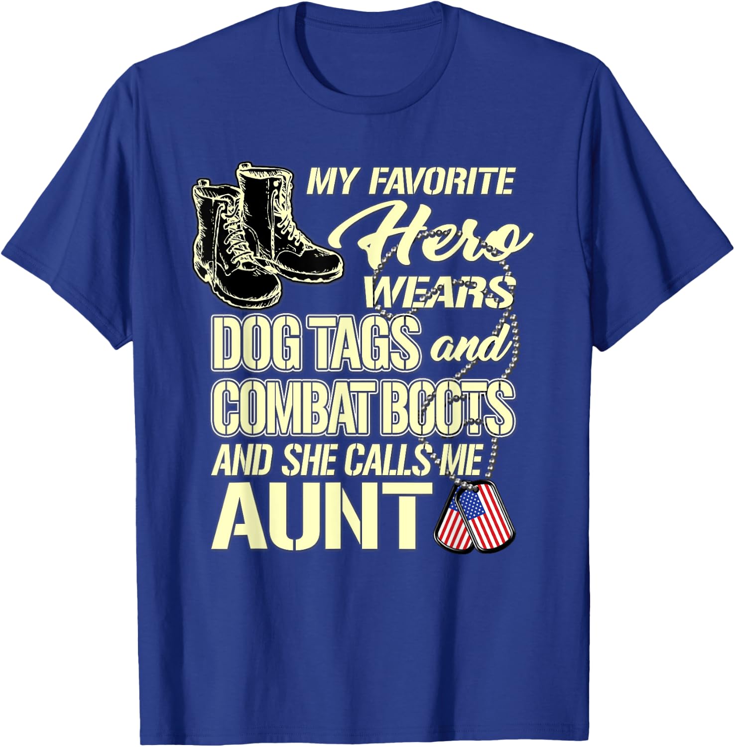 My Niece Wears Dog Tags And Combat Boots - Proud Army Aunt T-Shirt - T-Shirt | Royal