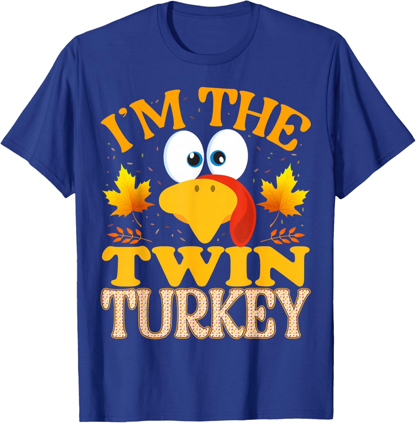 Thanksgiving I'm The Twin Turkey Matching , Small, Black T-Shirt - T-Shirt | Royal