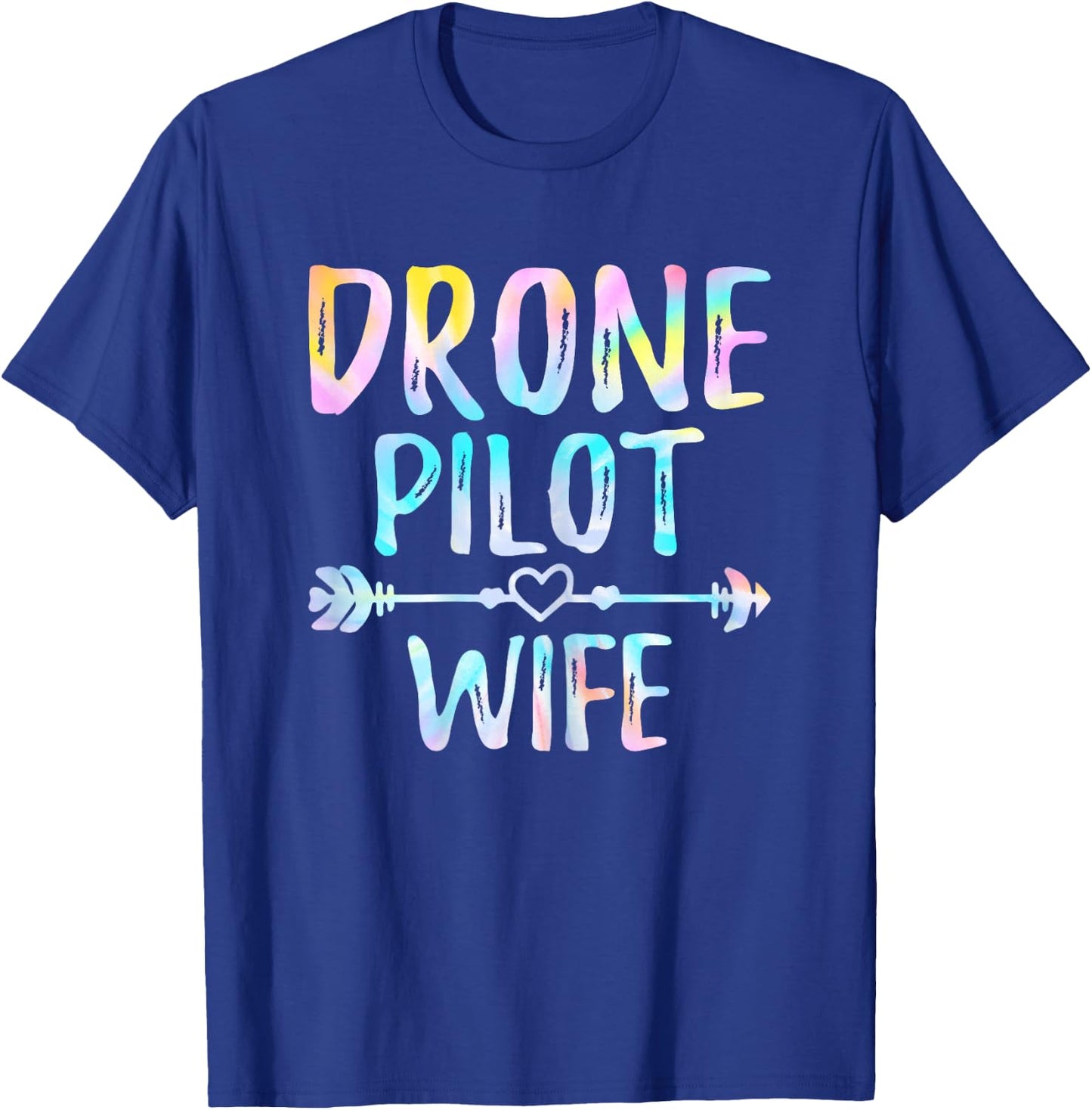 Drone Pilot Wife Drone Operator Wife Gifts FPV RC Quadcopter T-Shirt - T-Shirt | Royal