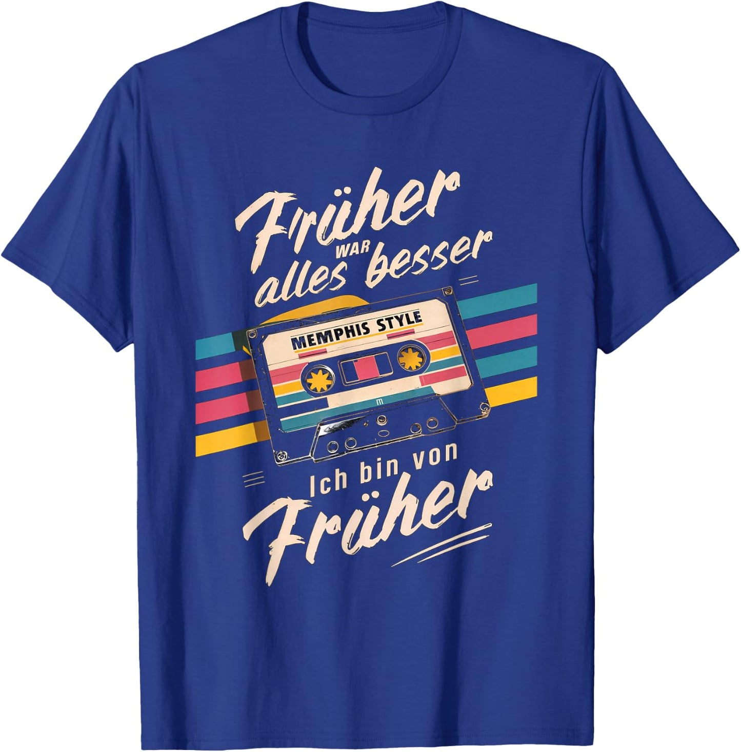 Früher war alles besser. Ich bin von früher 80s 90s Retro , black T-Shirt - T-Shirt | Royal