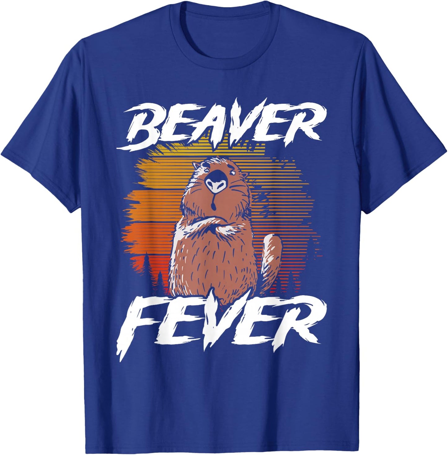 Beaver Fever! T-Shirt - T-Shirt | Royal