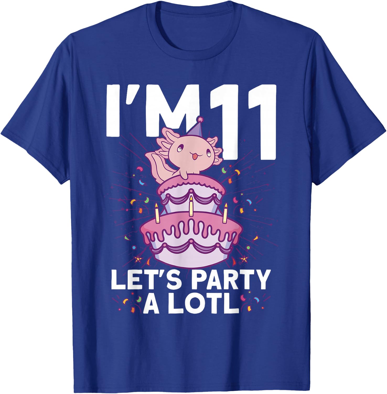 I'm 11 bday Axolotl party cute 11th Birthday Kids Axolotl T-Shirt - T-Shirt | Royal