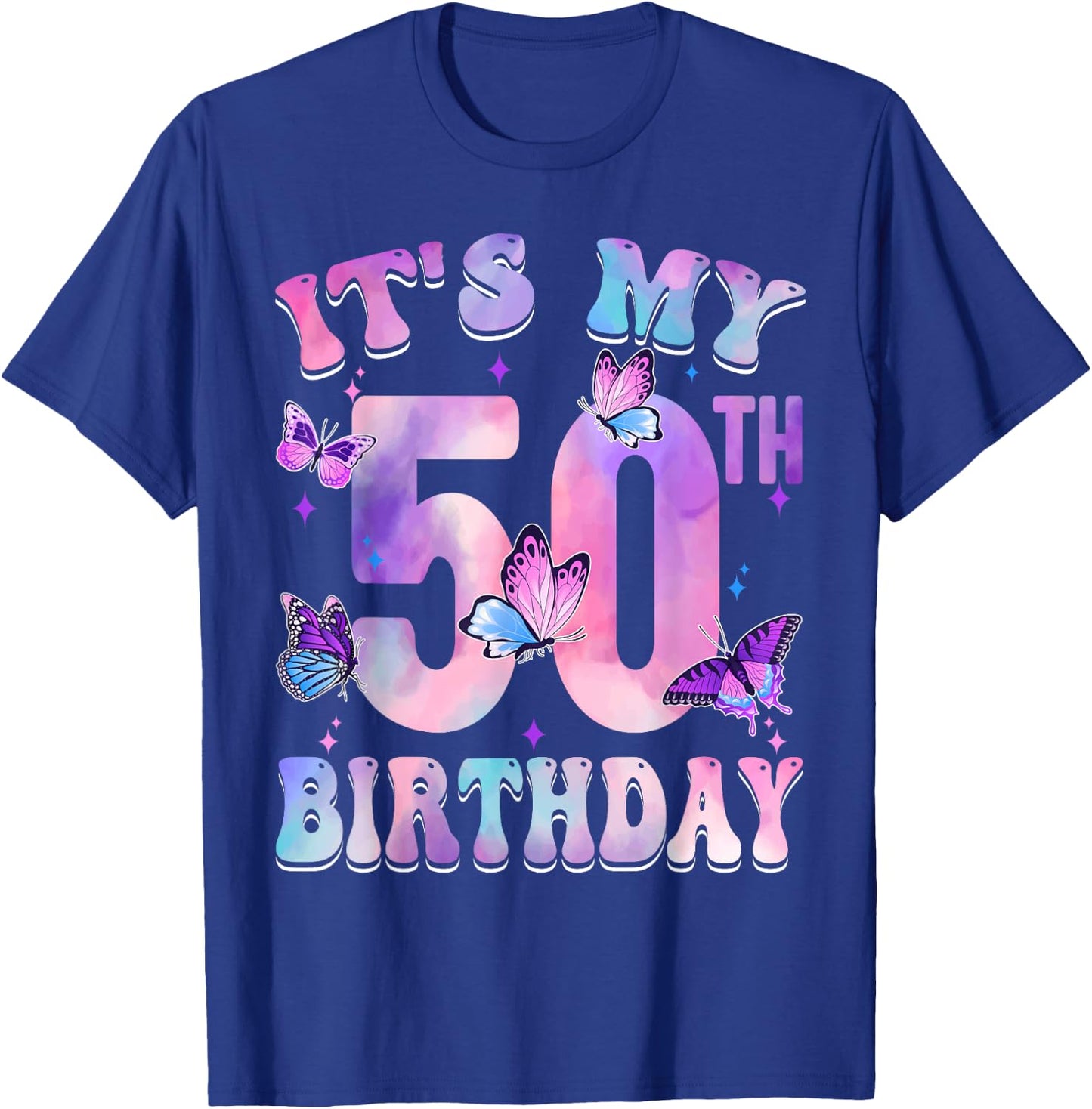 It's My 50th Birthday Butterfly Theme 50 Year Old Party Girl T-Shirt - T-Shirt | Royal