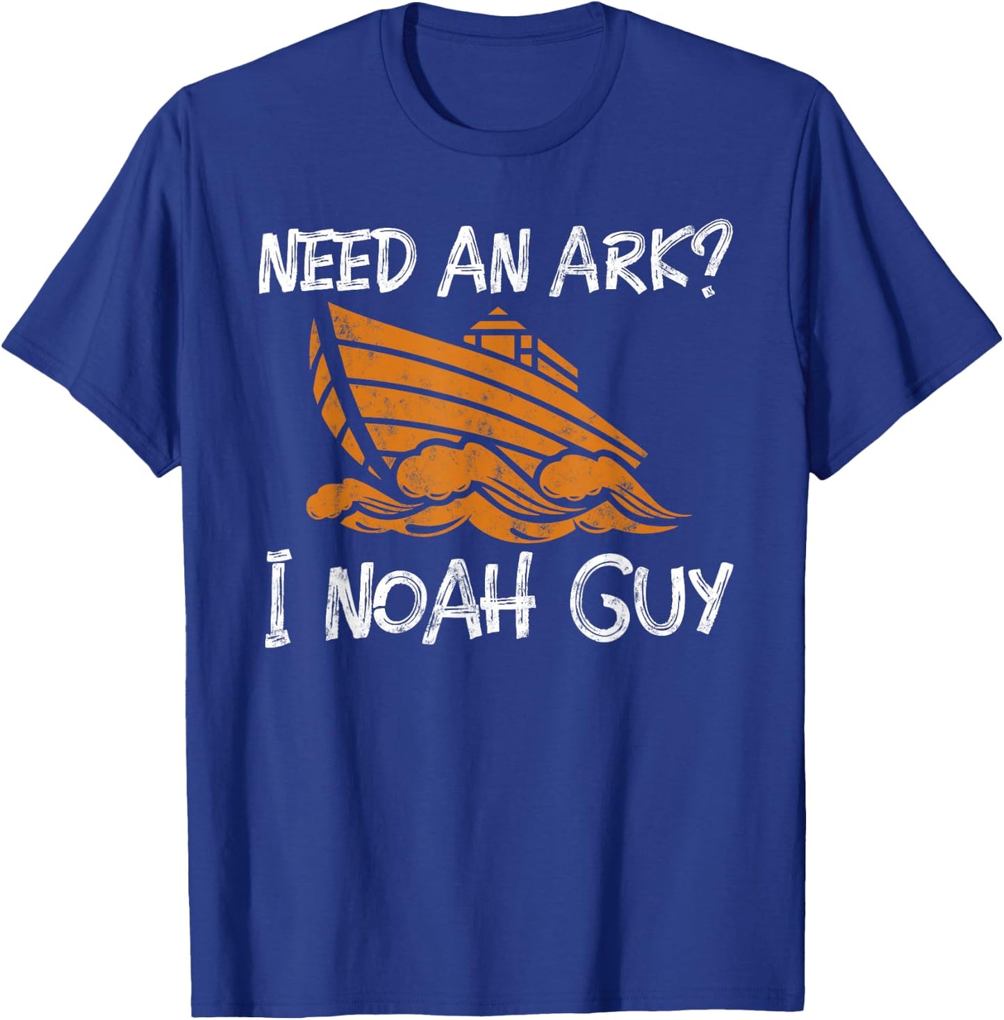 Need An Ark? I Noah Guy Funny Christian Pun gift T-Shirt - T-Shirt | Royal
