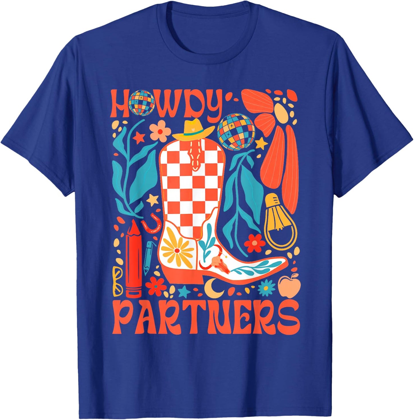Howdy Western Country Life Rodeo Cowgirl Howdy Partners T-Shirt - T-Shirt | Royal