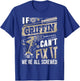 If GRIFFIN Can't Fix It We're All Screwed Humor Family Name T-Shirt - T-Shirt | Royal
