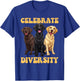 Labrador Dogs CELEBRATE DIVERSITY Retriever Owners T-Shirt - T-Shirt | Royal