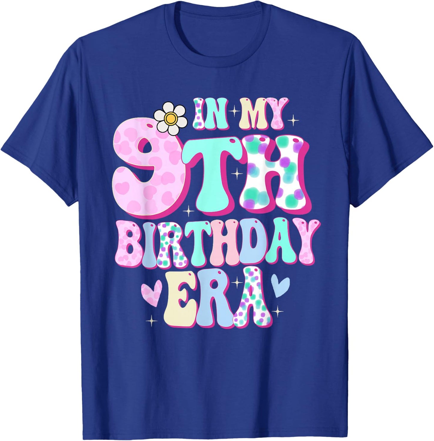 in My 9th Birthday Era Girl Gifts Nine Bday 9 Year Old T-Shirt - T-Shirt | Royal