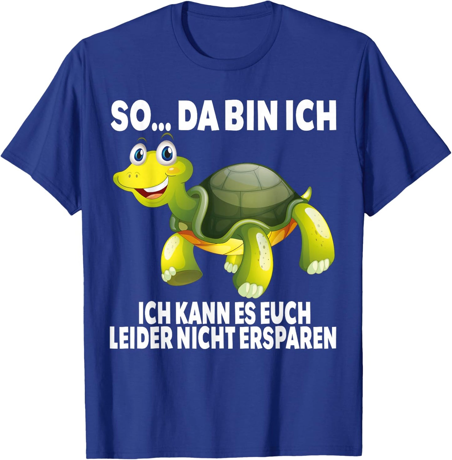 So Da Bin Ich... Turtle Funny Turtles Slogan , black T-Shirt - T-Shirt | Royal