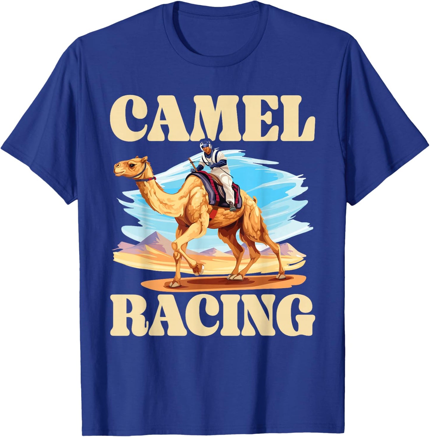 Camel Racing Animal Race Hump Camel Riding Desert Sport T-Shirt - T-Shirt | Royal