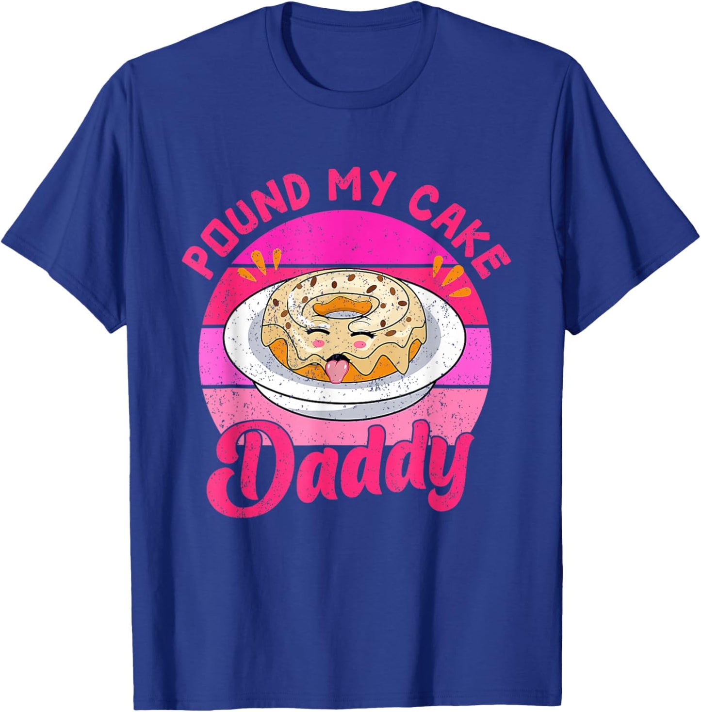 Retro 60s 70s Pound My Cake Daddy Adult Humor Father's Day T-Shirt - T-Shirt | Royal