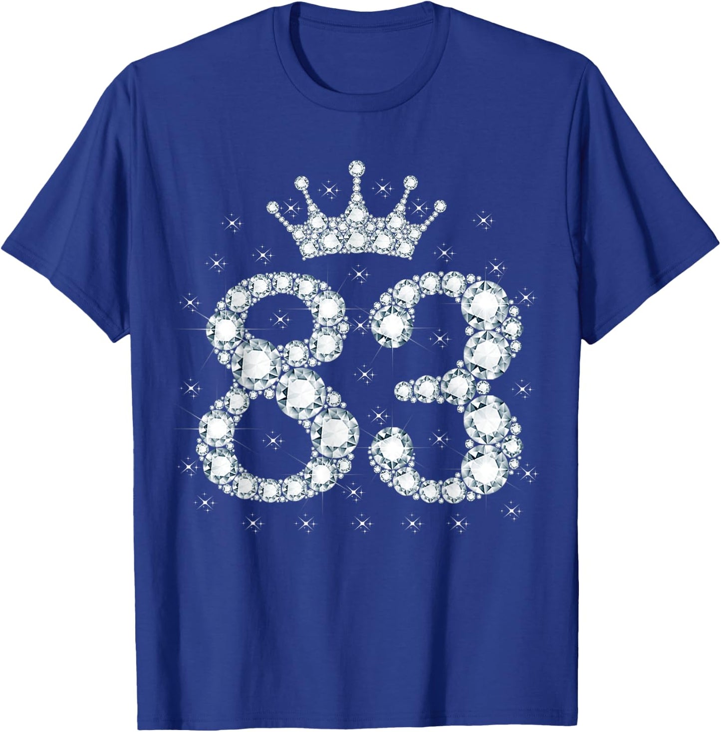 83 Crown 83 Years Old Happy 83rd Birthday Girl Women T-Shirt - T-Shirt | Royal