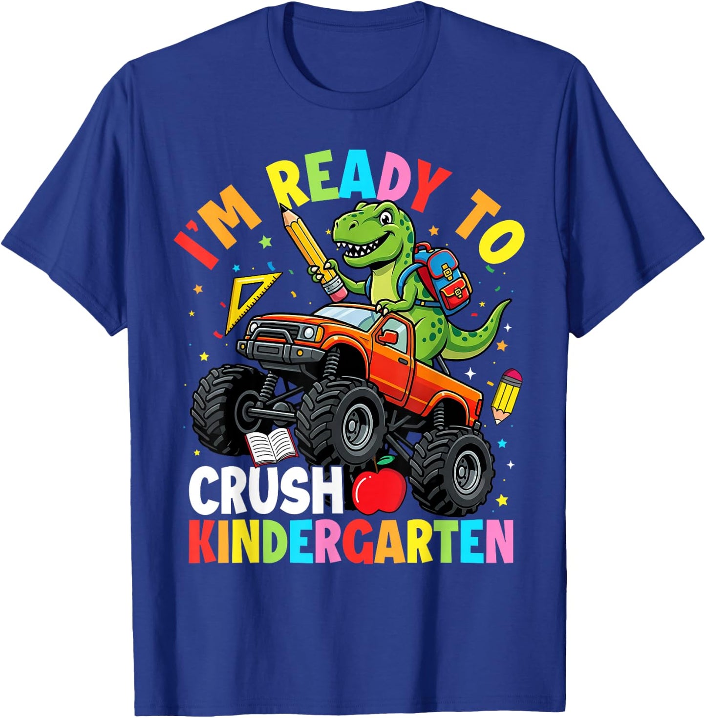 I'm Ready to Crush Kindergarten First Day Dinosaur Boys T-Shirt - T-Shirt | Royal