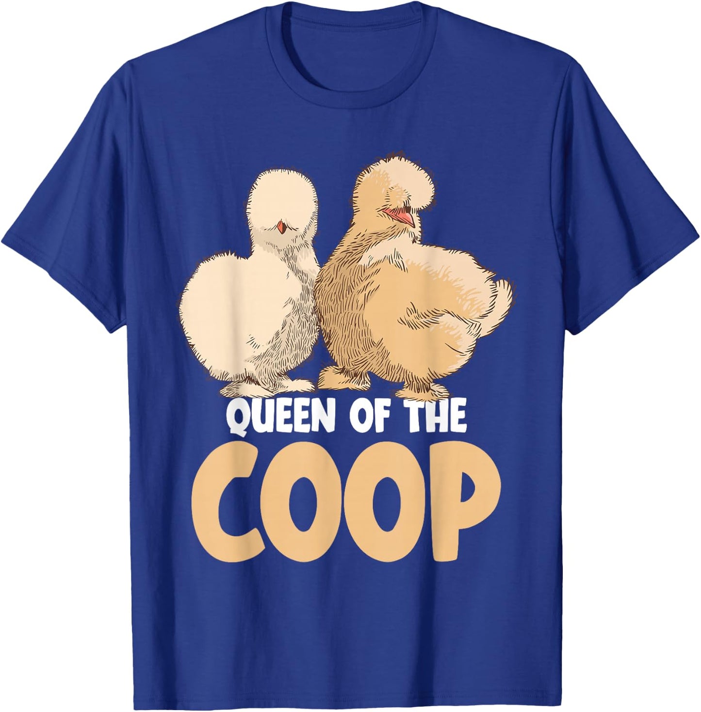 Silkie Chicken Owner Queen of the Coop Silkies Mom T-Shirt - T-Shirt | Royal