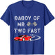 Boy 2nd Birthday Racer Daddy Mr. Two Fast 2nd Race Car Bday T-Shirt - T-Shirt | Royal