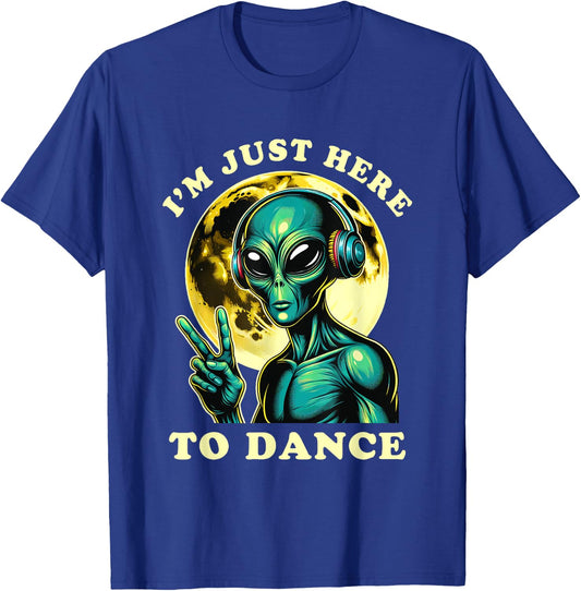 EDM Electronic Music Rave Alien House Techno Here to Dance T-Shirt - T-Shirt | Royal