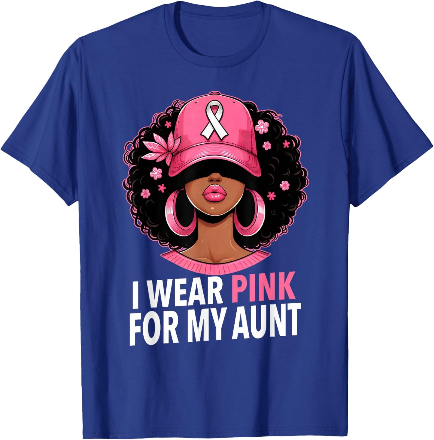 I wear Pink For My Aunt Black Woman Breast Cancer Awareness T-Shirt - T-Shirt | Royal