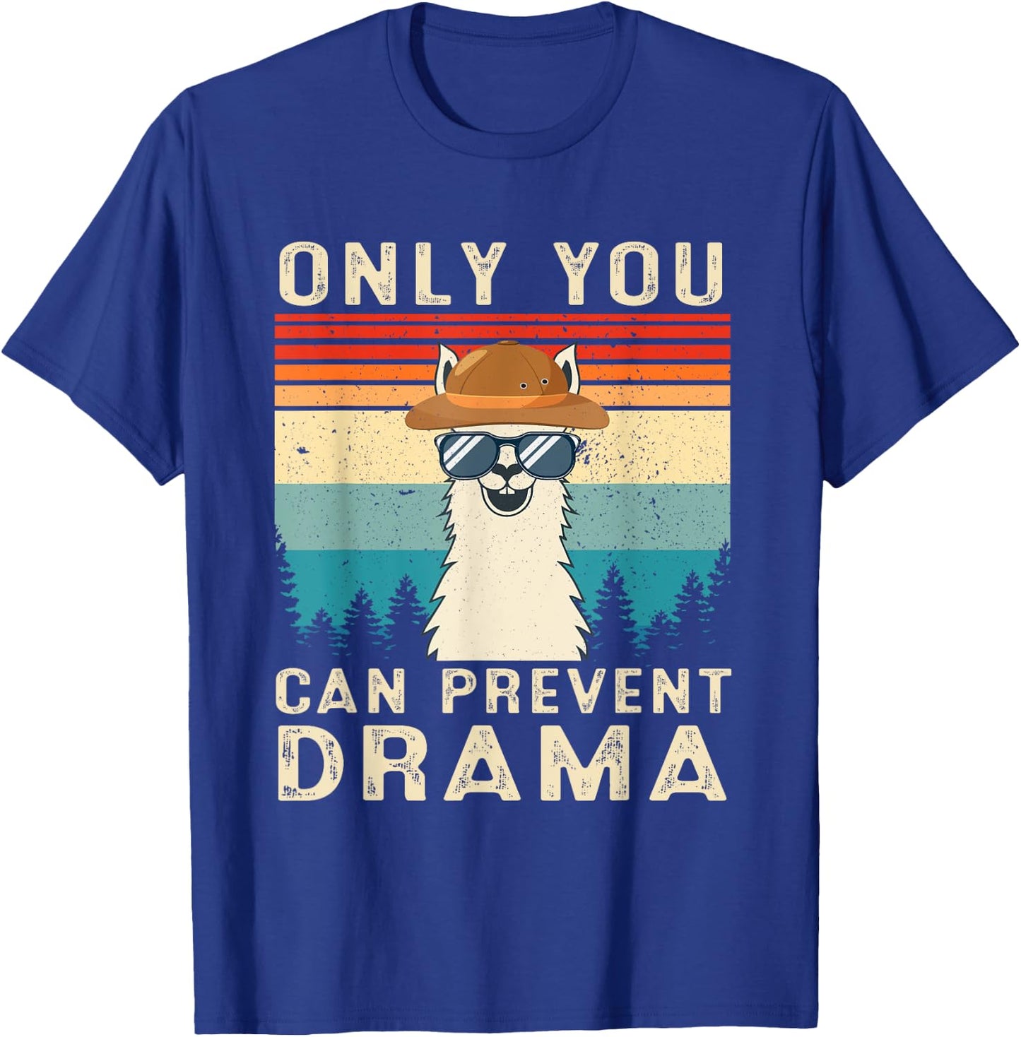 Only You Can Prevent Drama Llama Funny Camping Camper Retro T-Shirt - T-Shirt | Royal