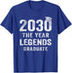 Senior 2030 The Year Legends Graduate Class of 2030 T-Shirt - T-Shirt | Royal