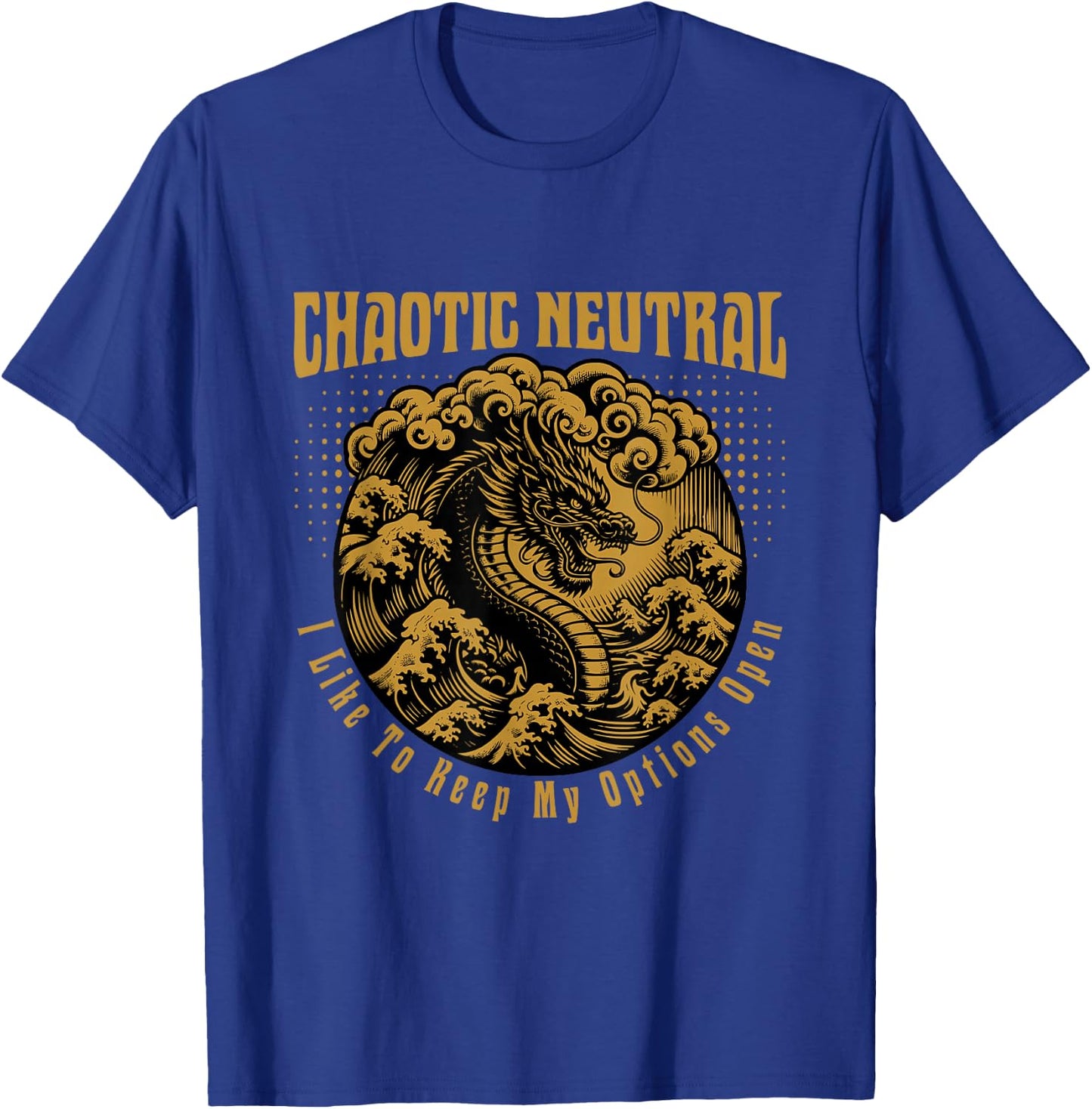 Chaotic Neutral Alignment Funny Roleplaying Character T-Shirt - T-Shirt | Royal