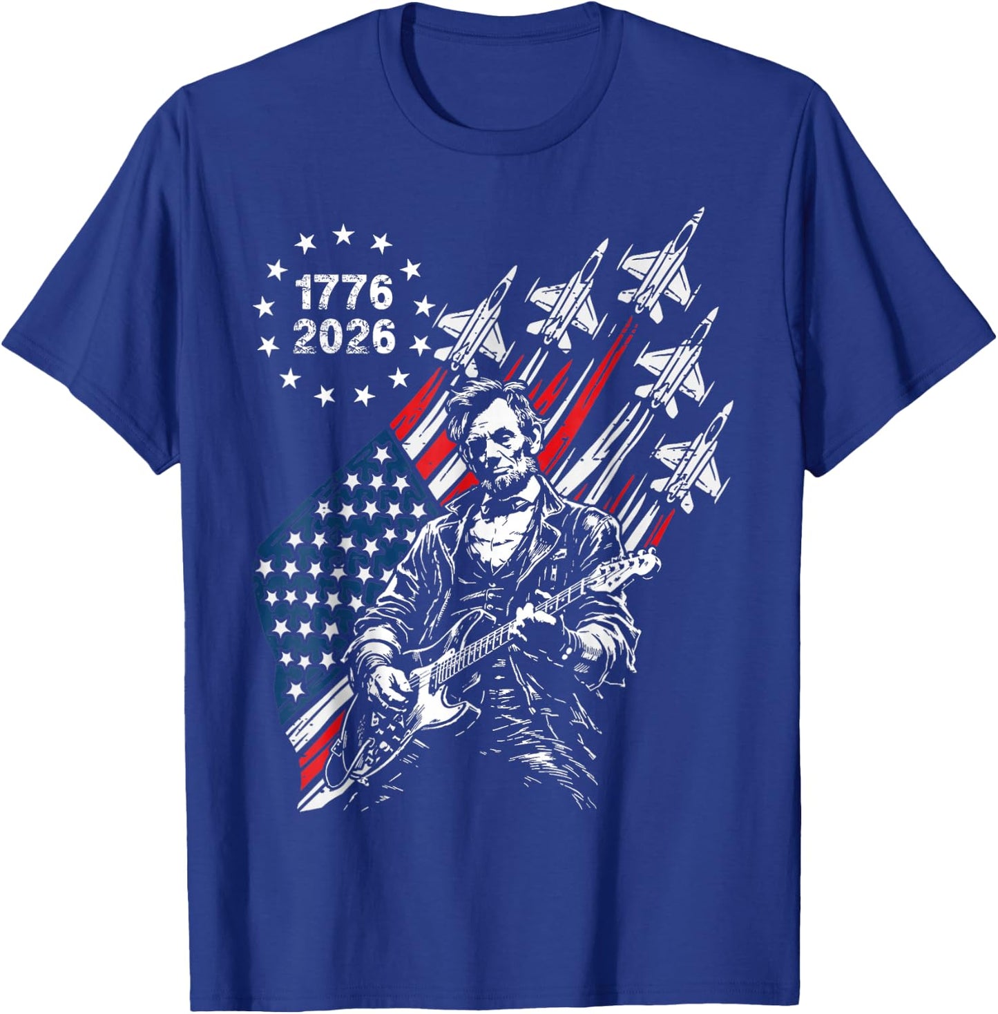 250 Years Fighter Jets US Flag Abe Lincoln Playing Guitar T-Shirt - T-Shirt | Royal