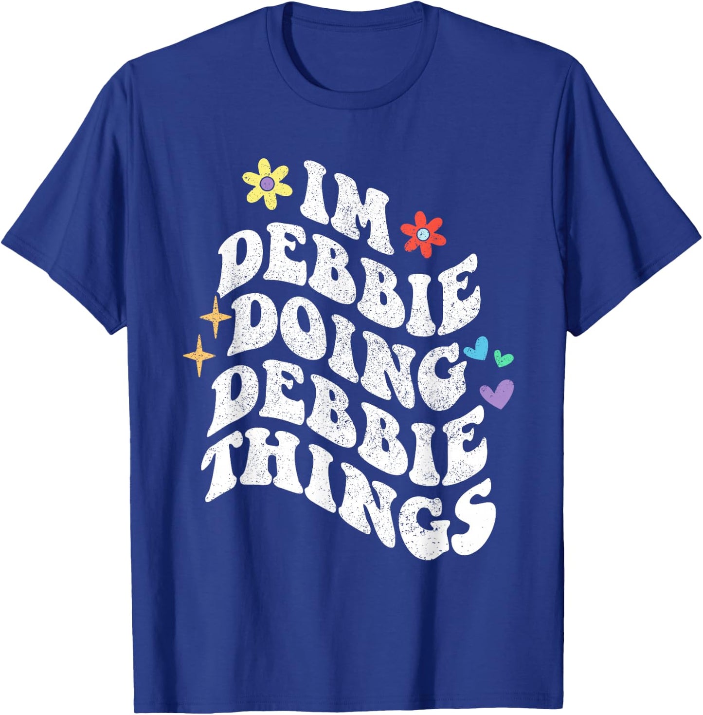 Personalized Name Mothers Day outfit Retro Groovy Im Debbie Doing Debbie Things Funny Mother's T-Shirt - T-Shirt | Royal