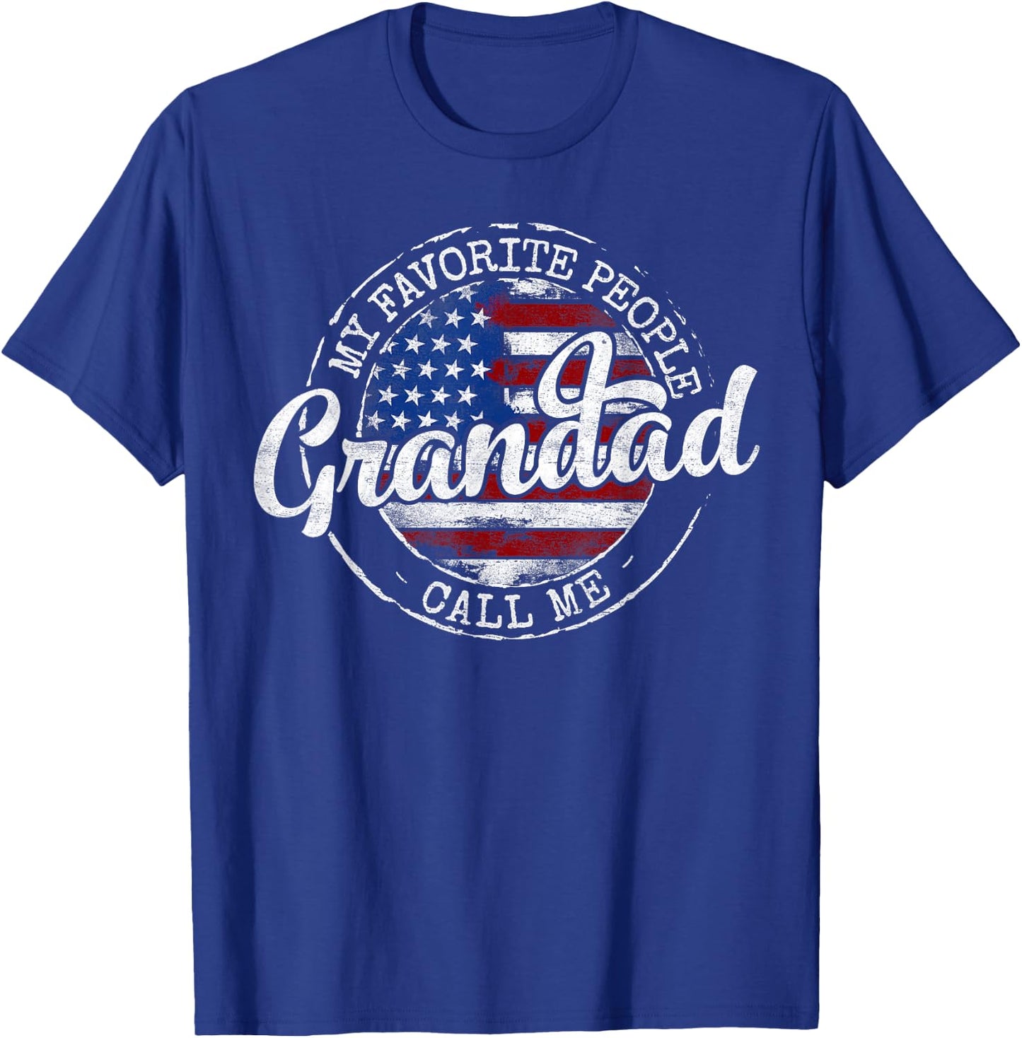 My Favorite People Call Me Grandad USA Flag Stamp Father Day T-Shirt - T-Shirt | Royal