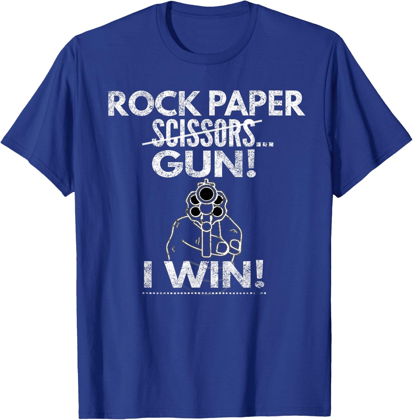 Rock Paper Scissors... Gun I Win! Distressed Look, By Yoray T-Shirt - T-Shirt | Royal