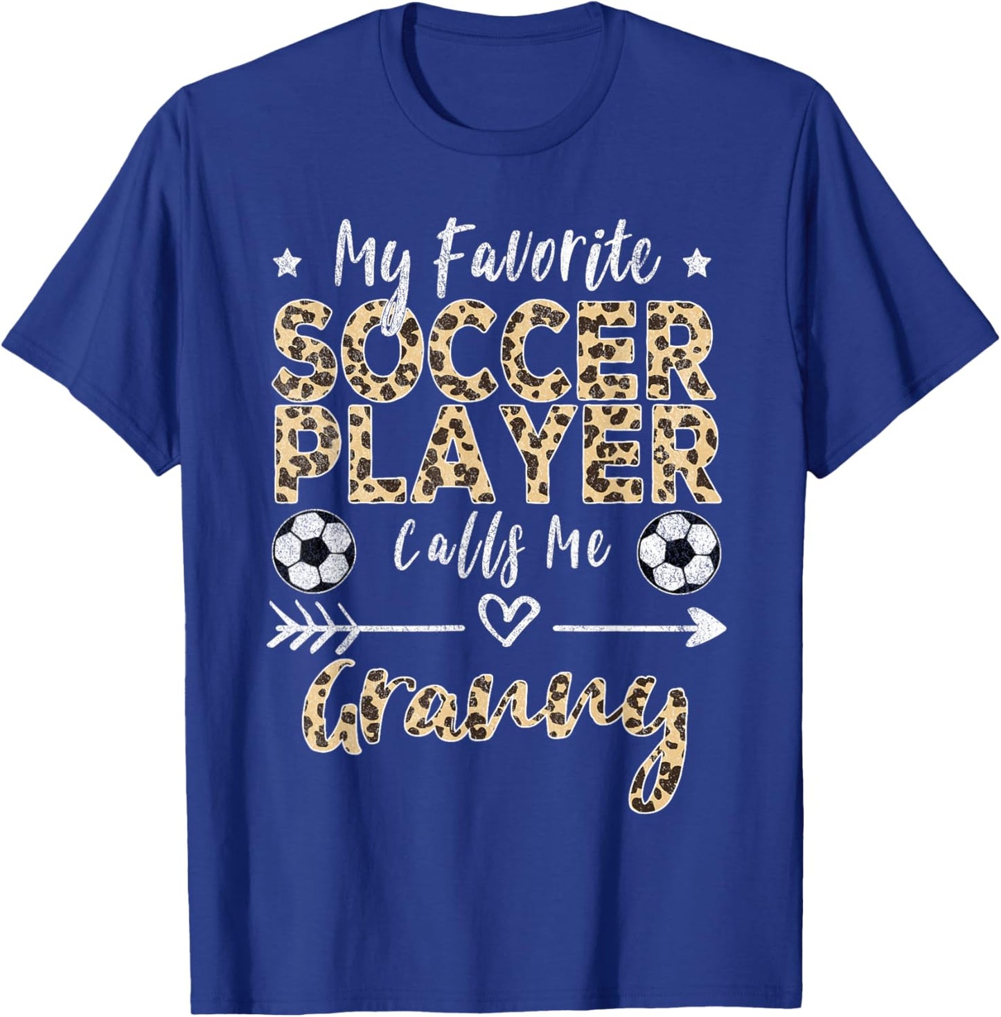 My Favorite Soccer Player Calls Me Granny Soccer T-Shirt - T-Shirt | Royal