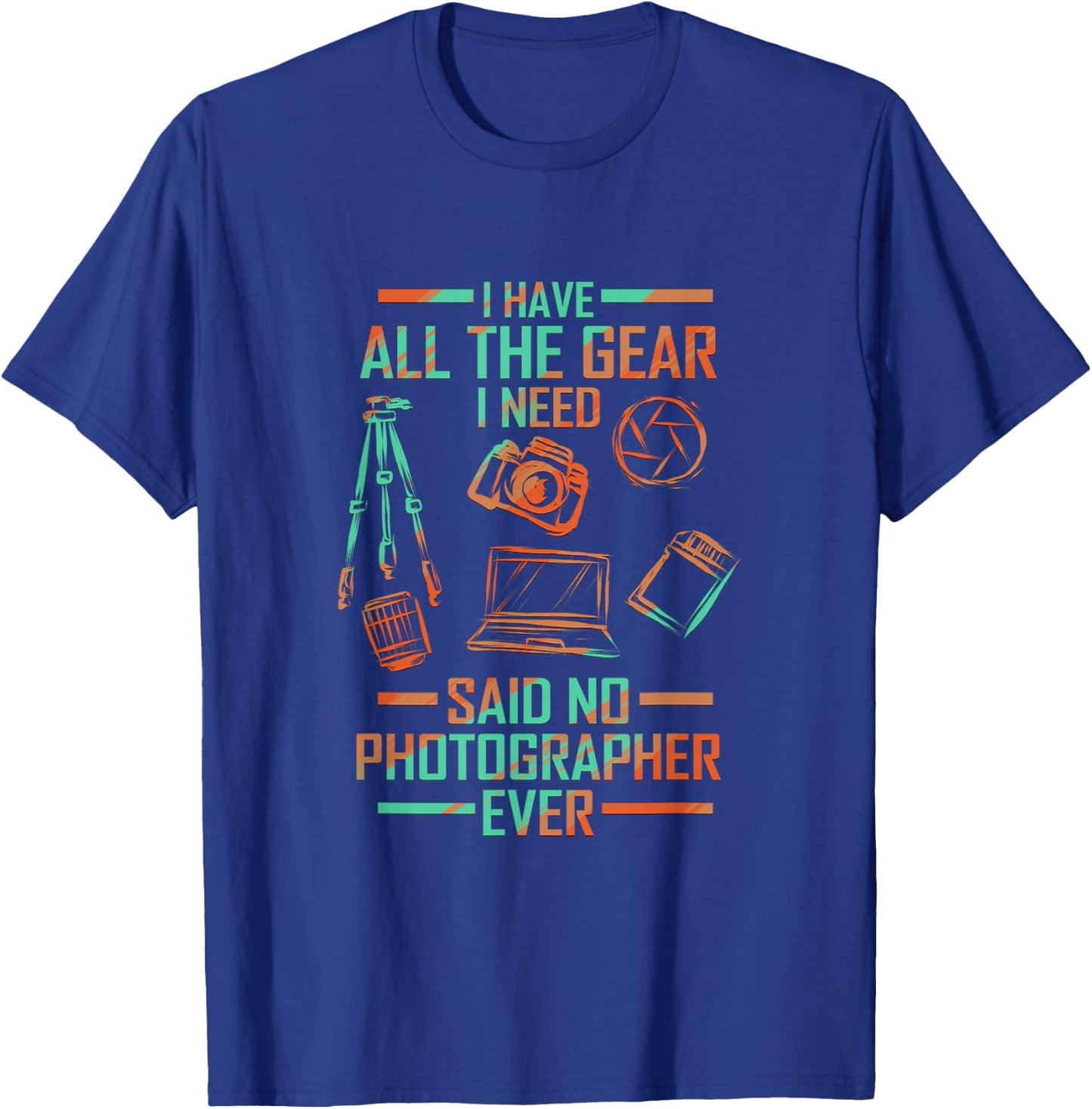 Funny Photography Lover for Photographer Gear Photographing T-Shirt - T-Shirt | Royal