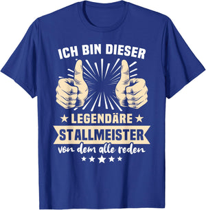 Lustiger Spruch Stallmeister T-Shirt - T-Shirt | Royal